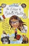 Weston, Carol: The Diary of Melanie Martin: How I Survived Matt the Brat, Michelangelo and the Leaning Tower of Pizza