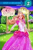 Grimm, Jacob: Barbie in the Twelve Dancing Princesses Grimm, Jacob: Barbie in the Twelve Dancing Princesses