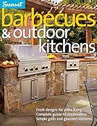 Barbecues & Outdoor Kitchens by Editors of&hellip;
