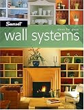 Sunset: Ideas for Great Wall Systems Sunset: Ideas for Great Wall Systems