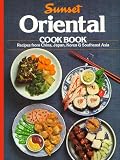 Sunset Books: Oriental Cook Book Sunset Books: Oriental Cook Book