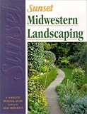 Bergmann, Craig: Sunset Midwestern Landscaping Book Bergmann, Craig: Sunset Midwestern Landscaping Book