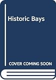 Clark, Wesley: Historic Bays Clark, Wesley: Historic Bays