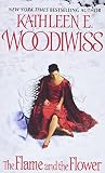 Woodiwiss, Kathleen E.: Flame and the Flower Woodiwiss, Kathleen E.: Flame and the Flower