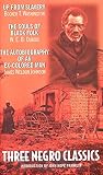 Washington, Booker T.: Three Negro Classics: Up from Slavery, the Souls of Black Folk, the Autobiography of an Ex Colored Man.