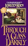 Koen, Karleen: Through a Glass Darkly