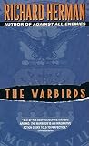 Herman, Richard: Warbirds