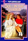Hahn, Mary Downing: The Doll in the Garden Hahn, Mary Downing: The Doll in the Garden