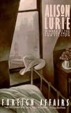 Lurie, Alison: Foreign Affairs