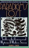 Casti, John L.: Paradigms Lost Casti, John L.: Paradigms Lost