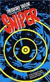 Taylor, Theodore: Sniper Taylor, Theodore: Sniper