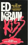 McBain, Ed: Kiss McBain, Ed: Kiss