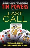 Powers, Tim: Last Call Powers, Tim: Last Call