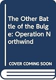 Whiting, Charles: The Other Battle of the Bulge