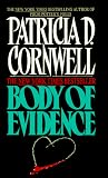 Cornwell, Patricia Daniels: Body of Evidence Cornwell, Patricia Daniels: Body of Evidence