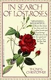 Christopher, Thomas: In Search of Lost Roses Christopher, Thomas: In Search of Lost Roses