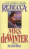 Hill, Susan: Mrs. De Winter
