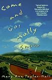 Taylor-Hall, Mary Ann: Come and Go, Molly Snow