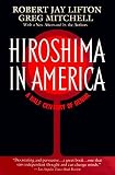 Mitchell, Greg: Hiroshima in America: A Half Century of Denial Mitchell, Greg: Hiroshima in America: A Half Century of Denial