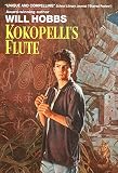 Kokopelli's Flute (0380728184) by Hobbs, Will Hobbs, Will: Kokopelli's Flute