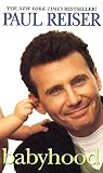 Reiser, Paul: Babyhood