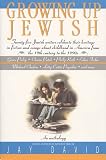 David, Jay: Growing up Jewish: An Anthology