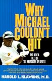 Klawans, Harold L.: Why Michael Couldn't Hit Klawans, Harold L.: Why Michael Couldn't Hit