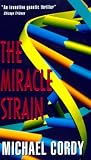 Cordy, Michael: Miracle Strain