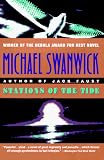 Swanwick, Michael: Stations of the Tide Swanwick, Michael: Stations of the Tide