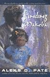 Pate, Alexs D.: Finding Makeba