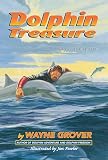 Grover, Wayne: Dolphin Treasure