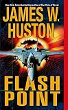 Huston, James W.: Flash Point