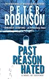Robinson, Peter: Past Reason Hated