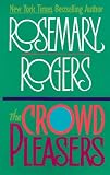Rogers, Rosemary: The Crowd Pleasers