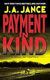Jance, J.A.: Payment in Kind