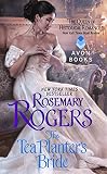 Rogers, Rosemary: The Tea Planter's Bride