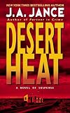 Jance, J.A.: Desert Heat: A Joanna Brady Mystery