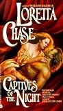 Chase, Loretta: Captives of the Night