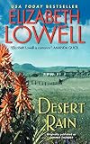 Lowell, Elizabeth: Desert Rain Lowell, Elizabeth: Desert Rain