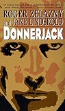 Zelazny, Roger: Donnerjack