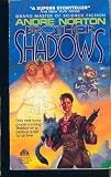 Norton, Andre: Brother to Shadows Norton, Andre: Brother to Shadows