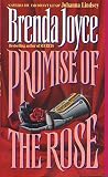Joyce, Brenda: Promise of the Rose Joyce, Brenda: Promise of the Rose
