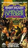 Zelazny, Roger: A Night in the Lonesome October Zelazny, Roger: A Night in the Lonesome October