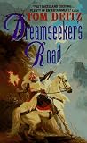 Deitz, Tom: Dreamseeker's Road Deitz, Tom: Dreamseeker's Road