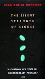 Hoffman, Nina Kiriki: Silent Strength of Stone Hoffman, Nina Kiriki: Silent Strength of Stone
