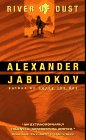 Jablokov, Alexander: River of Dust
