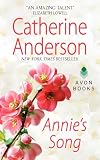 Annie's Song (0380779617) by Anderson, Catherine Anderson, Catherine: Annie's Song