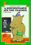 Thaler, Mike: A Hippopotamus Ate the Teacher!