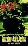 Watson, James, Jr.: Operation Artful Dodger Watson, James, Jr.: Operation Artful Dodger