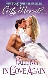 Maxwell, Cathy: Falling in Love Again Maxwell, Cathy: Falling in Love Again